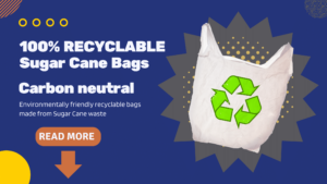 Sugar Cane Bags - Environmentally friendly recyclable bags made from Sugar Cane waste